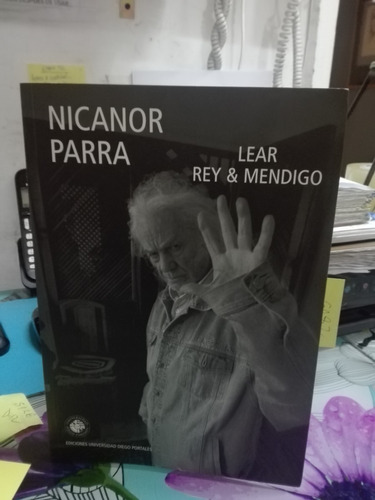 Lear Rey & Mendigo // Nicanor Parra