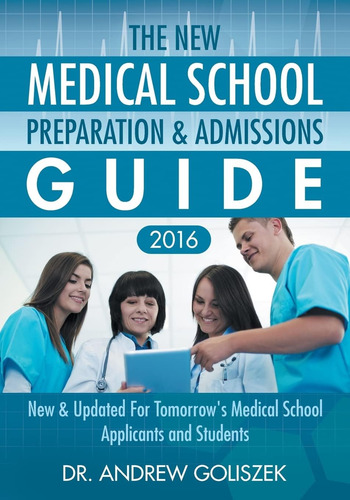 Libro: The New Medical School Preparation & Admissions Guide