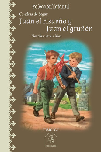 Juan El Risueño Y Juan El Gruñon Condesa De Segur