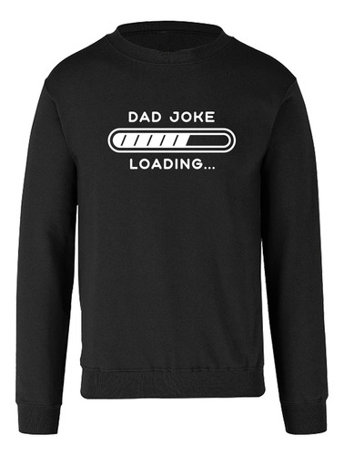 Sudadera De Hombre - Día Del Padre - Dad Joke