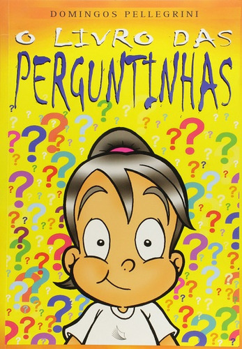 O Livro Das Perguntinhas, De Domingos Pellegrini. Editora Leitura, Capa Dura Em Português