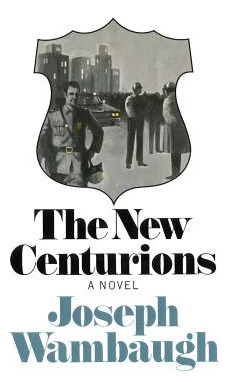 Libro The New Centurions - Wambaugh, Joseph