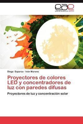 Proyectores De Colores Led Y Concentradores De Luz Con Pa...