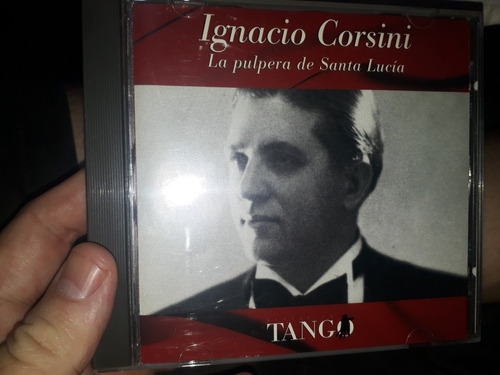 Ignacio Corsini - La Pulpera De Santa Lucia Cd Tango