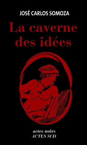 La Caverne Des Idees