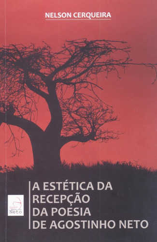 A estética da recepção da poesia de Agostinho Neto, de CERQUEIRA, NELSON. Editora IMAGO - TOPICO, capa mole em português