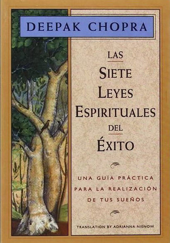 Libro Las Siete Leyes Espirituales Del Éxito / Deepak Chopra