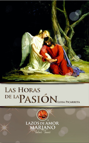 Imagen 4 de 4 de Libro Las Horas De La Pasión - Luisa Picarreta