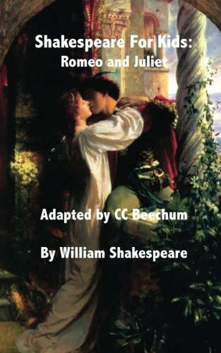Shakespeare For Kids Romeo And Juliet