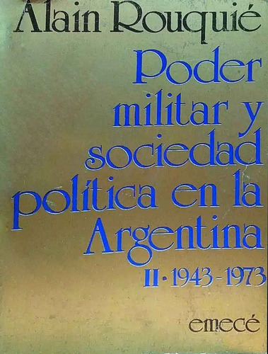 Poder Militar,  Sociedad Política Argentina- Rouquié Usado -