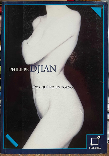 Por Que No Un Porno - Philippe Djian
