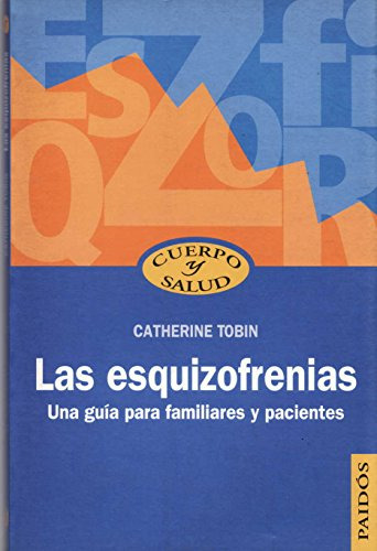 Libro Las Esquizofrenias De Catherine Tobin  Paidós