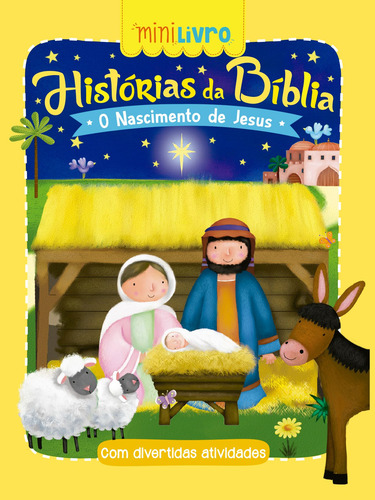 Histórias da Bíblia - O nascimento de Jesus, de Ciranda Cultural. Série Minilivro Ciranda Cultural Editora E Distribuidora Ltda. em português, 2017