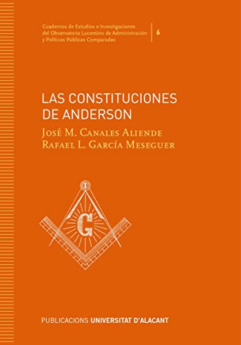 Las Constituciones De Anderson: 6 (cuadernos De Estudios E I