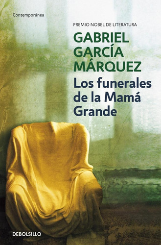 Libro: Los Funerales De La Mamá Grande. Garcia Marquez, Gabr