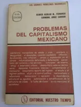 Comprar Problemas Del Capitalismo Mexicano  Aguilar-carmona- Carrión