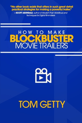 Libro How To Make Blockbuster Movie Trailers - Getty, Tom