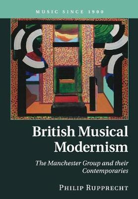 Libro Music Since 1900: British Musical Modernism: The Ma...
