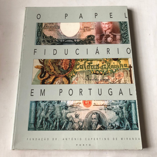 O Papel Fiduciário Em Portugal