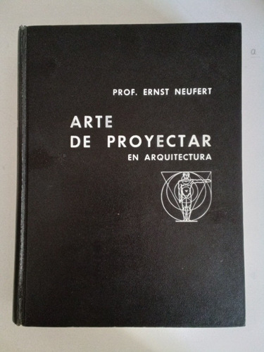Arte De Proyectar En Arquitectura - Prof. Ernst Neufert