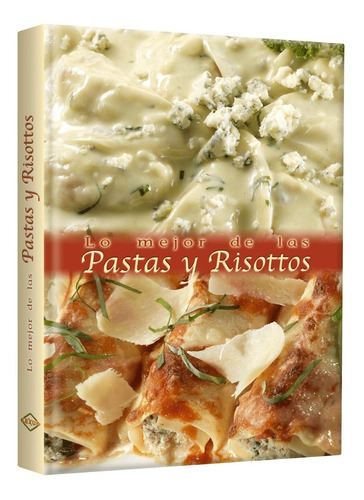 Libro De Cocina Lo Mejor De Las Pastas Y Risottos