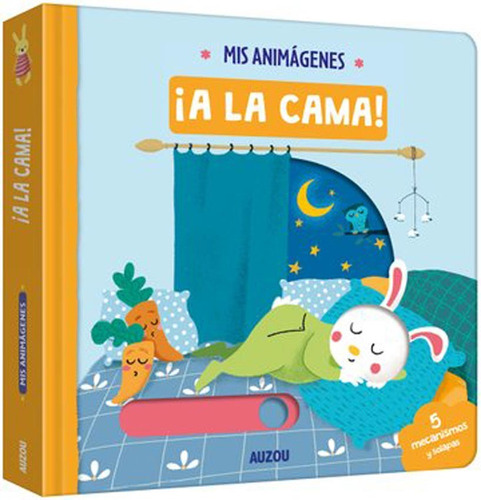 Libro A La Cama (cartone)  [5 Mecanismos Y Solapas] 