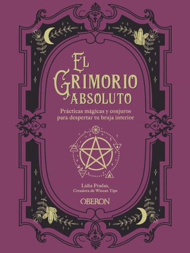 Libro El Grimorio Absoluto [ Pasta Dura ] Lidia Pradas