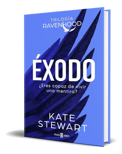 Libro Éxodo [ Trilogía Ravenhood ] Original, De Kate Stewart. Editorial Plaza & Janes, Tapa Blanda En Español, 2023