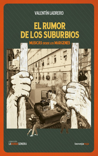El Rumor De Los Suburbios, De Ladrero, Valentin. Editorial La Oveja Roja En Español
