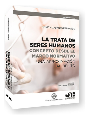 La Trata De Seres Humanos Concepto Desde El Marco Normativo