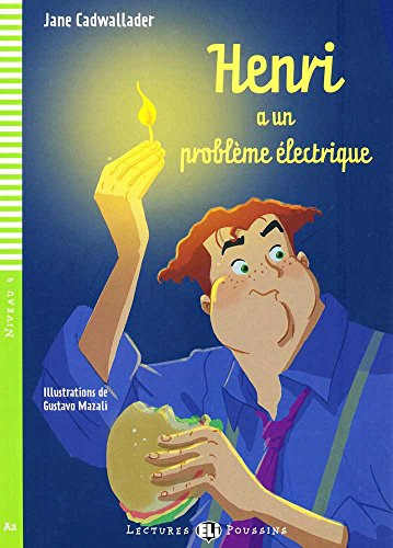 Henri A Un Probleme Electrique - Lectures Hub Poussins 4 - C