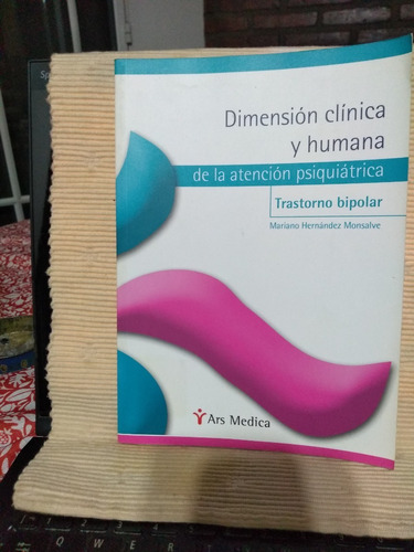 Dimension Clínica Y Humana De La Aten Trast.bipolar Monsalve