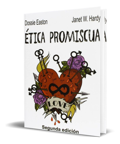 Libro Etica Promiscua [ Tercera Edicion ] Dossie Easton