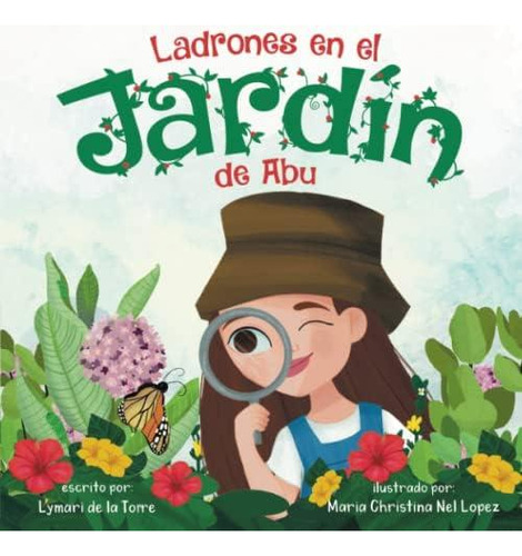 Ladrones En El Jardín De Abu (spanish Edition), De De La Torre, Lymari. Editorial Oem, Tapa Blanda En Español