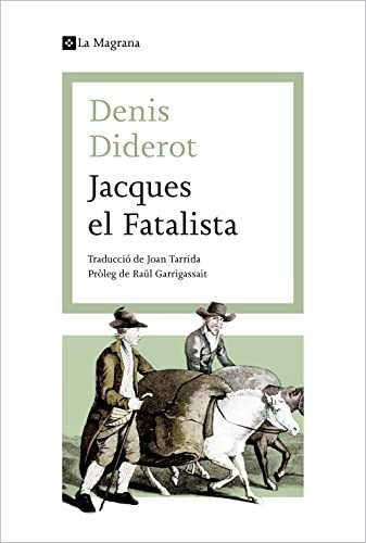 Jacques El Fatalista (les Ales Esteses)