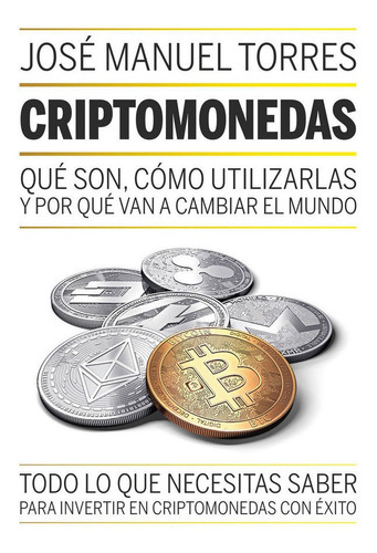Criptomonedas, De Torres, José Manuel. Editorial Gestion 2000, Tapa Blanda En Español