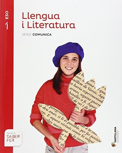 Llengua I Literatura Serie Comunica 1 Eso Saber Fer - 978849