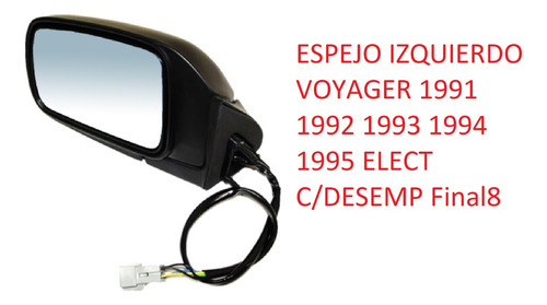 Espejo Izquierdo Voyager 1991 1992 1993 1994 1995 Elec C/des