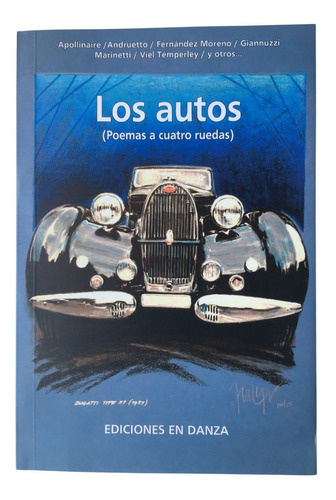 Los Autos Poemas A Cuatro Ruedas Antología En Danza