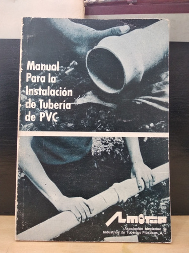 Manual De Instalación De Tubería De Pvc