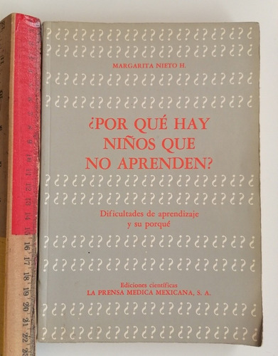 ¿por Qué Hay Niños Que No Aprenden?