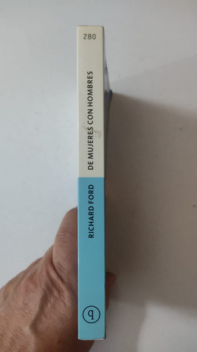 De Mujeres Con Hombres-richard Ford-ed.quinteto-(85) (Usado)