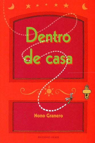 Dentro De Casa - Cartone -Nono Granero, de Granero, Nono. Editorial Ekare, tapa dura en español