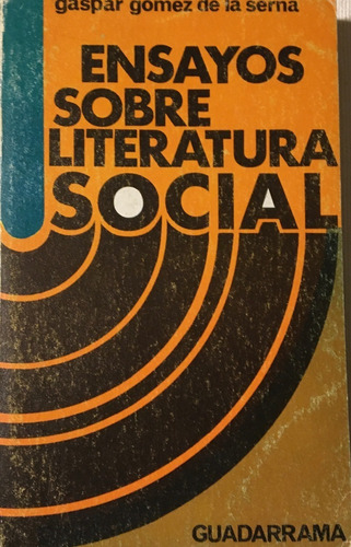 Libro Ensayos Sobre Literatura Gaspar Gómez De La Serna