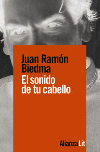 El Sonido De Tu Cabello - Biedma, Juan Ramon