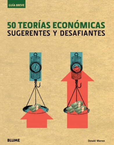 50 Teorías Económicas, De Donald Marron. Editorial Blume En Español