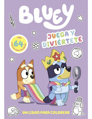 Bluey Juega Y Diviertete Un Libro Para Colorear Edicion En E, De Bluey. Editorial Beascoa, Tapa Blanda En Español