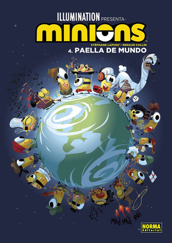 Los Minions 4. Paella De Mundo, De Lapuss', Stephane. Editorial Norma Editorial, Tapa Blanda En Español