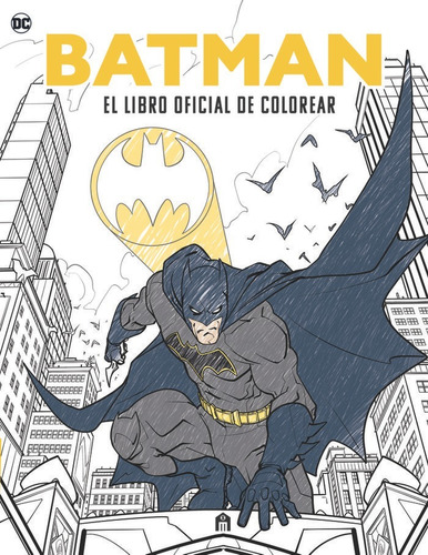 Libro Batman. El Libro Oficial De Colorear - Aa.vv