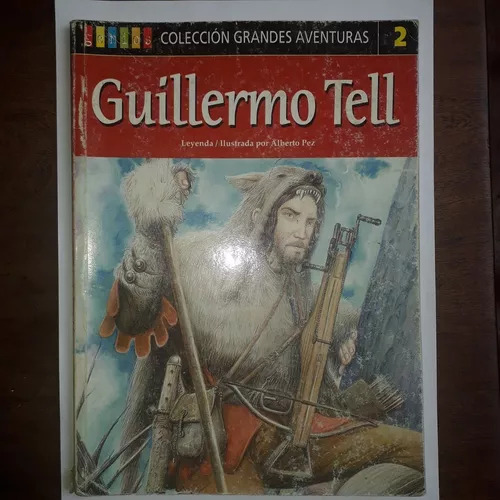 Guillermo Tell - Leyenda - Biblioteca Genios N° 2